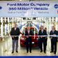 Ford 350 Millionth Vehicle Produced in 109-Year History